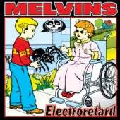 The Melvins : Electroretard